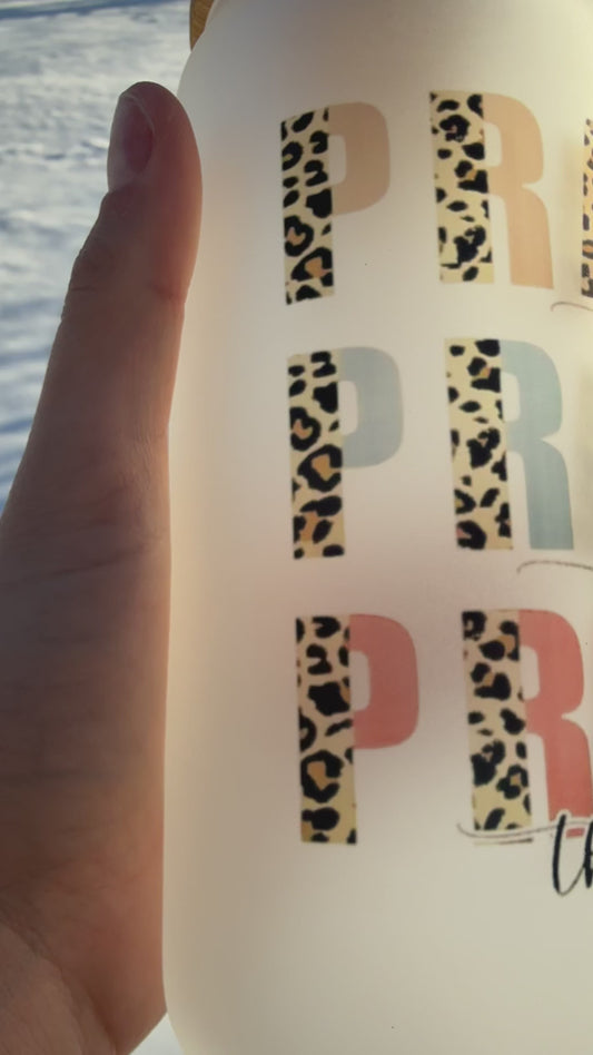 Pray On It Glass Can